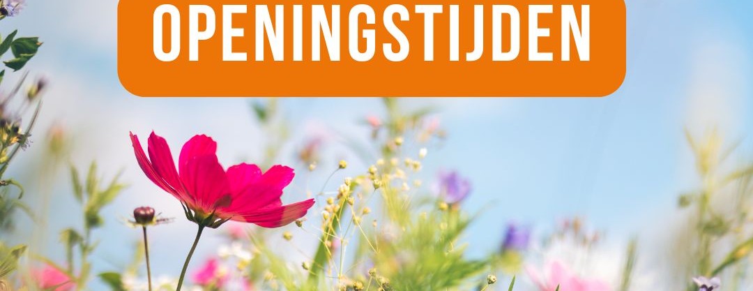 Aangepaste openingstijden