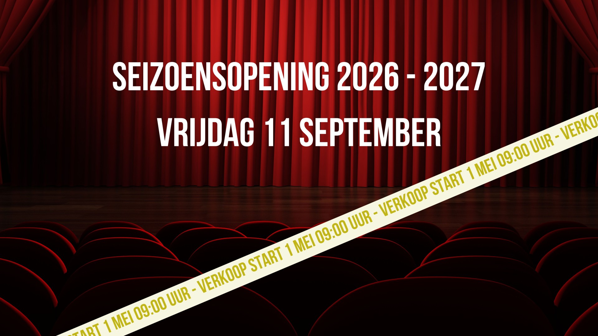 Seizoensopening 2026 - 2027
